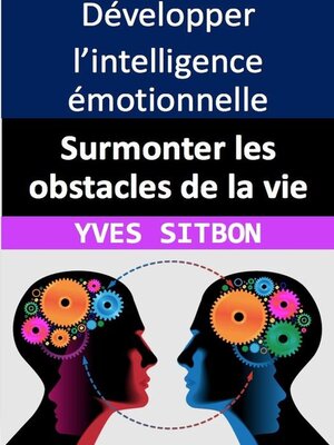 cover image of Développez l'intelligence émotionnelle